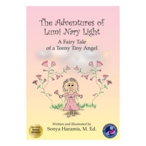 The Adventures of Lumi Nary Light by Sonya Haramis