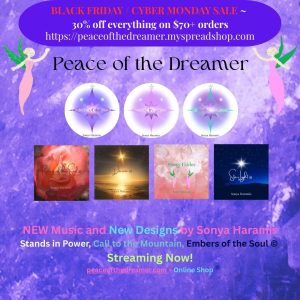 Peace of the Dreamer Black Friday Cyber Monday Sale - Sonya Haramis