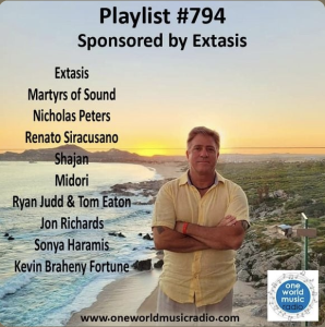 One World Music Radio Playlist 794 Sponsored by Extasis featuring Sonya Haramis and other artists